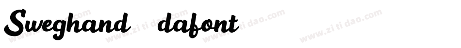 Sweghand (dafont)字体转换